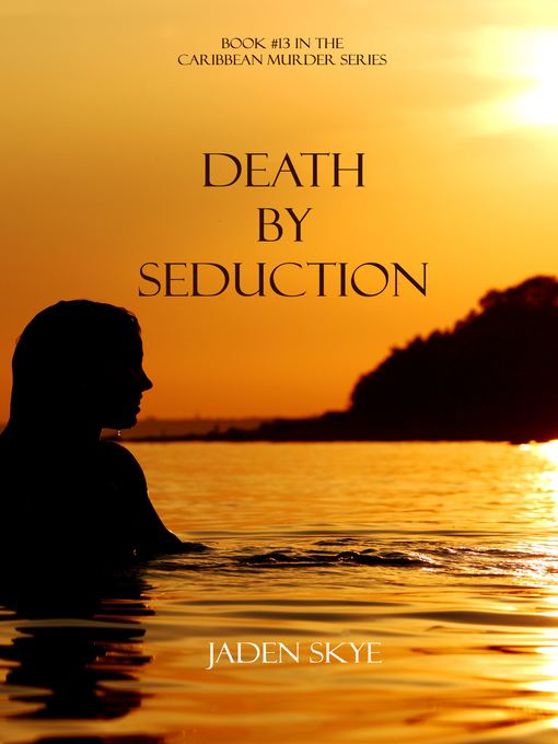 Title details for Death by Seduction by Jaden Skye - Available